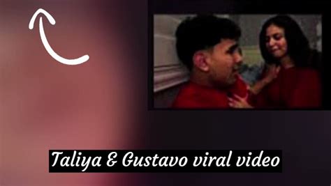 taliyaand gustavo leaked|Taliyaandgustavos New Videos